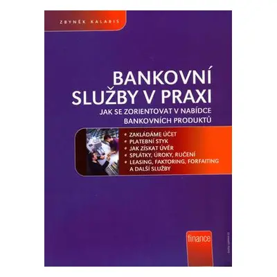 Bankovní služby v praxi (Zbyněk Kalabis)