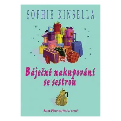 Báječné nakupování se sestrou (Sophie Kinsella)