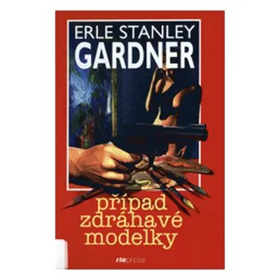 Případ zdráhavé modelky (Erle Stanley Gardner)