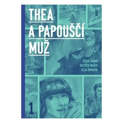 Thea a Papouščí muž (Vojtěch Mašek)