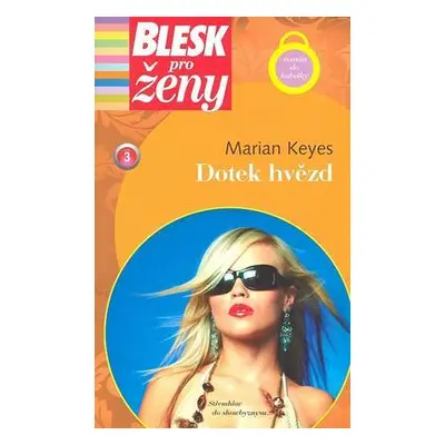 Dotek hvězd (Marian Keyes)