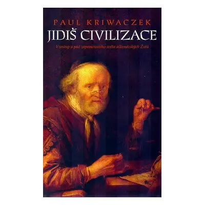 Jidiš civilizace (Kriwaczek Paul)