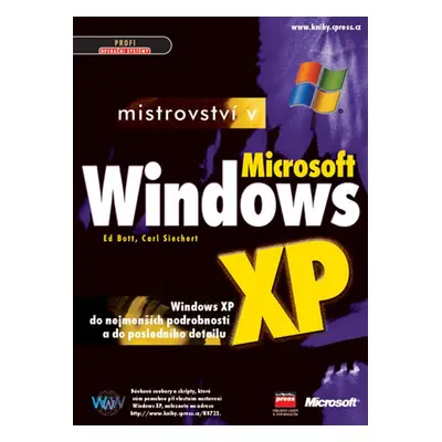 Mistrovství v Microsoft Windows XP (Ed Bott)