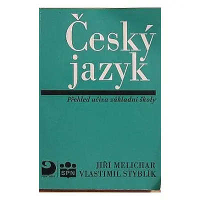 Český jazyk (Melichar, Jiří,Styblík, Vlastimil)