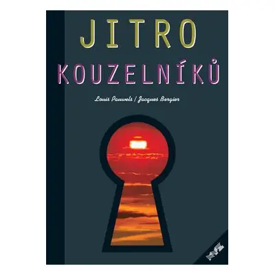 Jitro kouzelníků (Jacques Bergier)