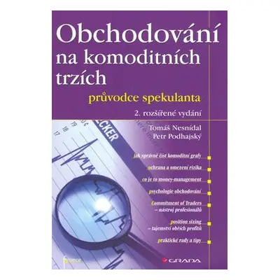 Obchodování na komoditních trzích (Tomáš Nesnídal)