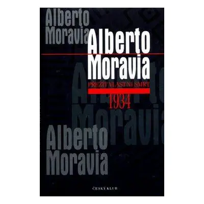 Přežít vlastní smrt (Alberto Moravia)