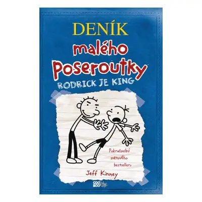 Deník malého poseroutky Rodrick je king (Jeff Kinney)