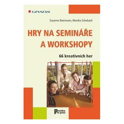 Hry na semináře a workshopy (Beermann Susanne)