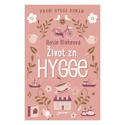 Život zn.: Hygge (Rosie Blake)