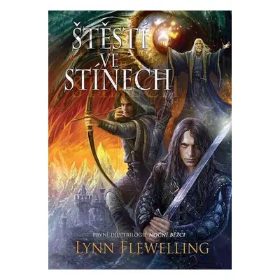 Štěstí ve stínech (Lynn Flewelling)