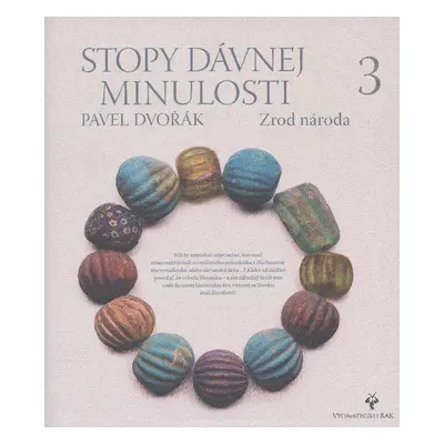 Stopy dávnej minulosti 3. (Pavel Dvořák) | slovensky