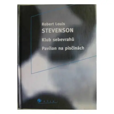 Klub sebevrahů Pavilon na písčinách (Robert Louis Stevenson)