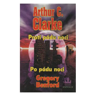 Proti pádu noci (Arthur Charles Clarke)