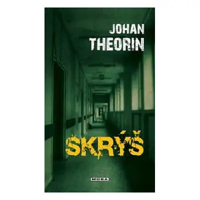 Skrýš (Johan Theorin)