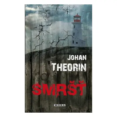 Smršť (Johan Theorin)