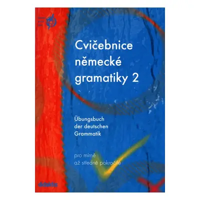 Cvičebnice německé gramatiky 2 (Zuzana Raděvová)