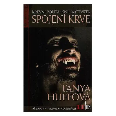 Spojení krve (Tanya Huffová)