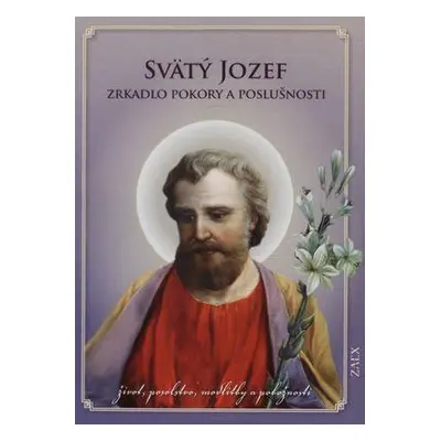 Svätý Jozef – Zrkadlo pokory a poslušnosti