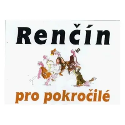 Renčín pro pokročilé (Vladimír Renčín)