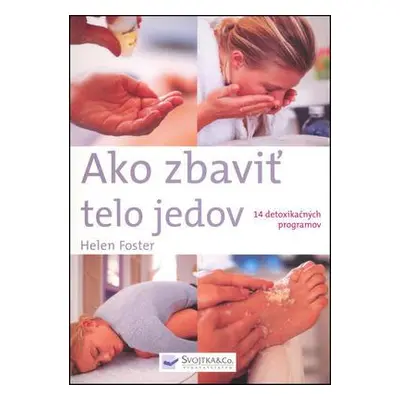 Ako zbaviť telo jedov (Helen Foster) | slovensky