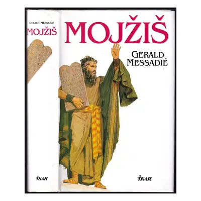 Mojžiš (Messadié Gerald) (slovensky)