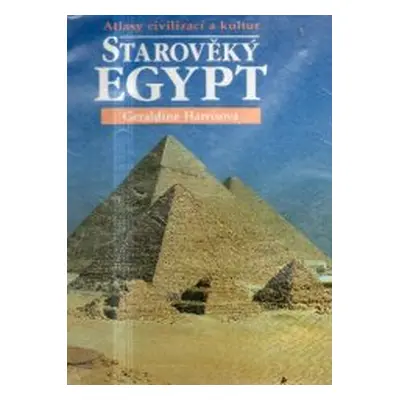 Starověký Egypt (Geraldine Harris)