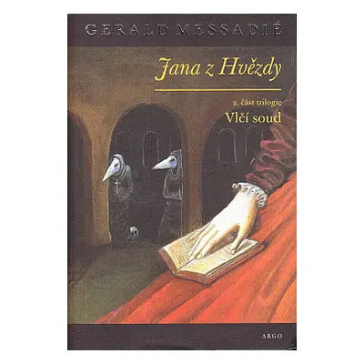 Jana z Hvězdy II. - Vlčí soud (Messadié, Gerald)