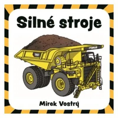 Silné stroje (Mirek Vostrý)