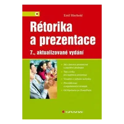 Rétorika a prezentace - 7., aktualizované vydání (Hierhold Emil)