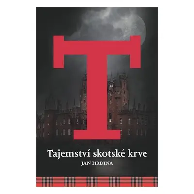 Tajemství skotské krve (Jan Hrdina)