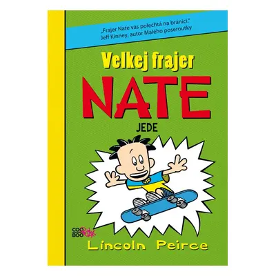 Velkej frajer Nate jede (Lincoln Peirce)