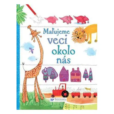 Maľujeme veci okolo nás (slovensky)