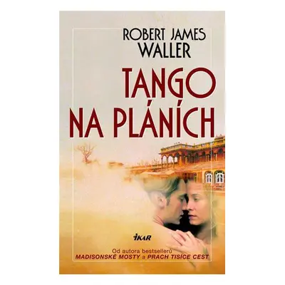 Tango na pláních (Robert James Waller)