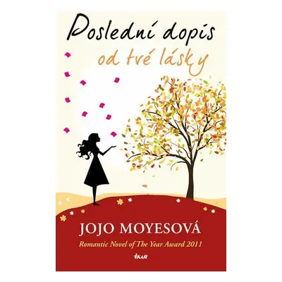 Poslední dopis od tvé lásky (Jojo Moyes)