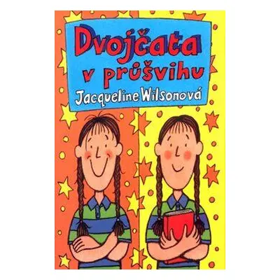 Dvojčata v průšvihu (Jacqueline Wilson)