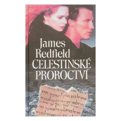 Celestinské proroctví (James Redfield)