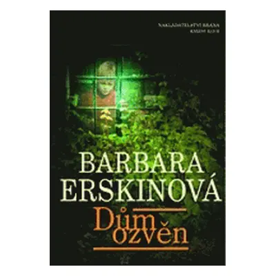 Dům ozvěn (Barbara Erskinová)