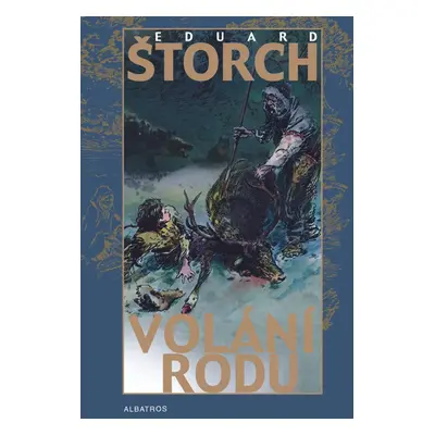 Volání rodu (Eduard Štorch)