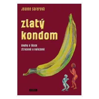 Zlatý kondom (Jeanne Saferová)