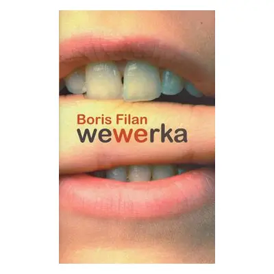 Wewerka (Boris Filan) (slovensky)