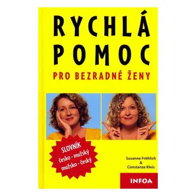 Rychlá pomoc pro bezradné ženy (Susanne Fröhlich)