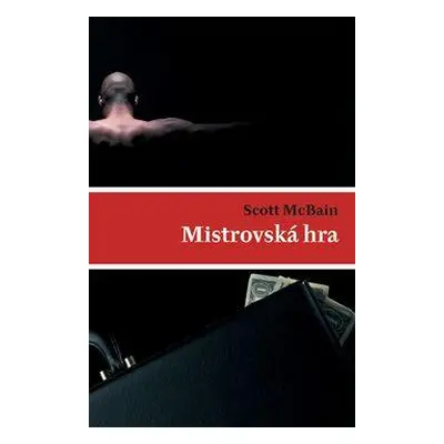 Mistrovská hra (McBain, Scott)