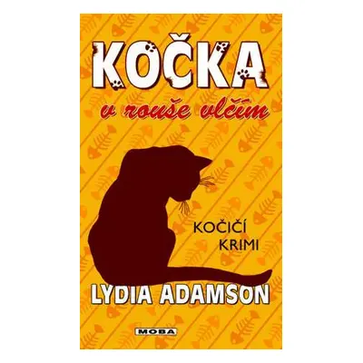 Kočka v rouše vlčím (Lydia Adamson)