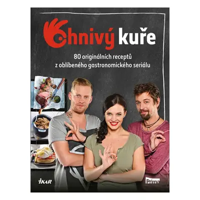 Ohnivý kuře - Váš recept na zábavu (Hrachová Květuše)