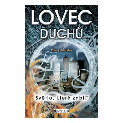 Lovec duchů (Derek Meister)