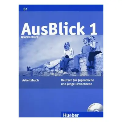 Ausblick 1: Arbeitsbuch mit integrierter Audio-CD (Anni Fischer-Mitziviris)