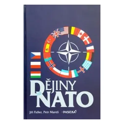 Dějiny NATO (Jiří Fidler)