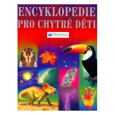 Encyklopedie pro chytré děti