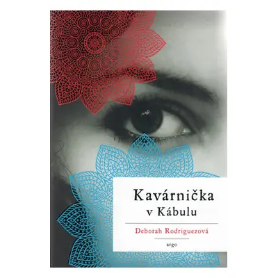 Kavárnička v Kábulu (Rodriguez Deborah)